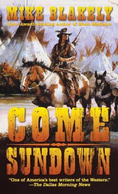 Come Sundown 1250217520 Book Cover