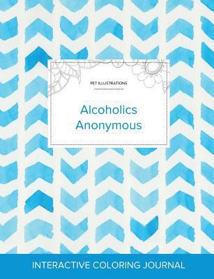 Adult Coloring Journal: Alcoholics Anonymous (P... 1360894047 Book Cover