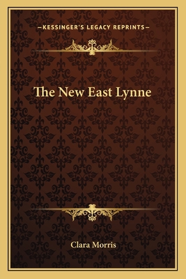 The New East Lynne 116361842X Book Cover