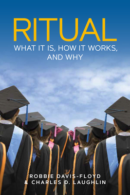 Ritual: What It Is, How It Works, and Why 1800735286 Book Cover