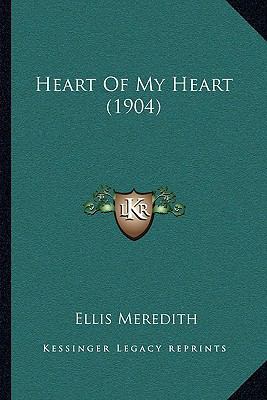 Heart Of My Heart (1904) 1166036685 Book Cover