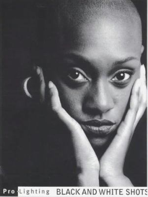 Black and White Shots (Pro-Lighting) 2880464625 Book Cover