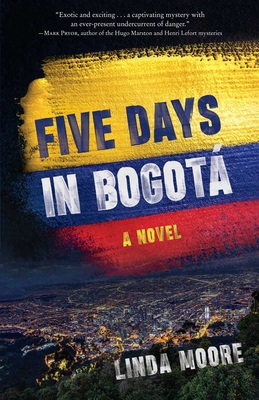 Five Days in Bogotá 164742612X Book Cover
