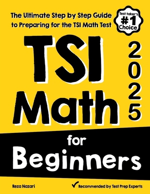 TSI Math for Beginners: The Ultimate Step by St... 1646129563 Book Cover