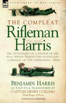 The Compleat Rifleman Harris - The Adventures o... 184677053X Book Cover