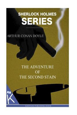 The Adventure of the Second Stain 1499348258 Book Cover
