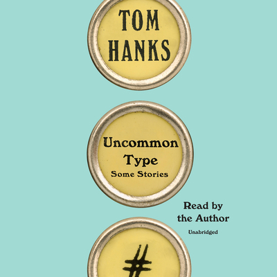 Uncommon Type: Some Stories 1101923636 Book Cover