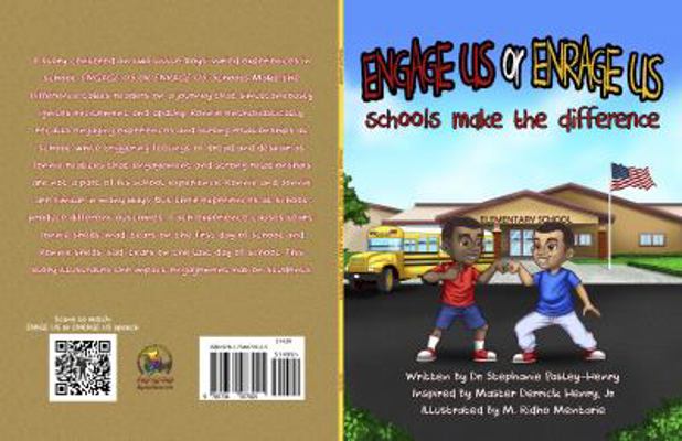 Engage Us or Enrage Us: Schools Make the Differ... 173407700X Book Cover