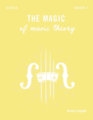 The Magic of Music Theory Book 1 - Viola 1959514180 Book Cover