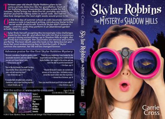 Skylar Robbins: The Mystery of Shadow Hills 0989414302 Book Cover