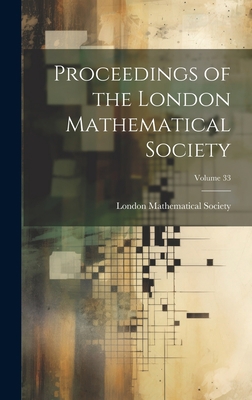 Proceedings of the London Mathematical Society;... 1021079367 Book Cover