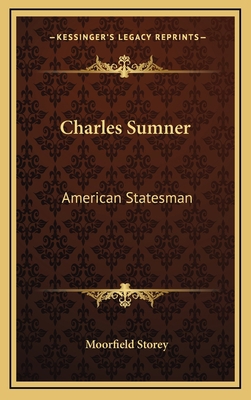 Charles Sumner: American Statesman 1163870420 Book Cover