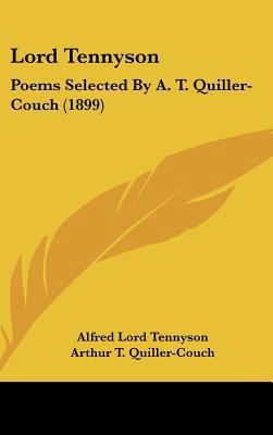 Lord Tennyson: Poems Selected by A. T. Quiller-... 116171653X Book Cover