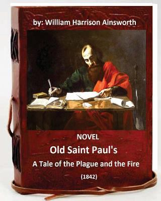 Old Saint Paul's: a tale of the plague and the ... 1533077207 Book Cover