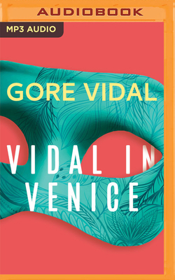 Vidal in Venice 154369649X Book Cover