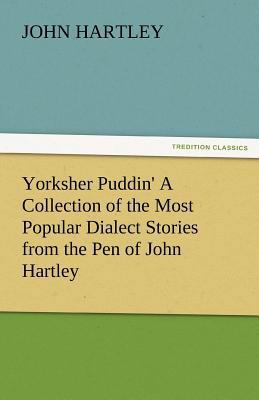 Yorksher Puddin' a Collection of the Most Popul... 3842486227 Book Cover