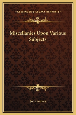 Miscellanies Upon Various Subjects 1169258816 Book Cover