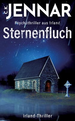 Sternenfluch: Ein mystischer Psychothriller aus... [German] 3384160126 Book Cover