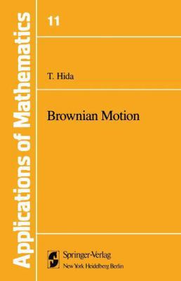 Brownian Motion (Stochastic Modelling and Appli... 0387904395 Book Cover