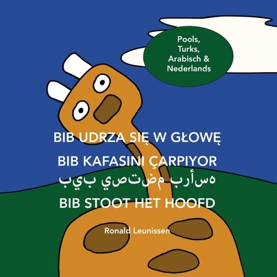 Bib stoot het hoofd - Pools, Turks, Arabisch & ... [Dutch] B0BBYBW74S Book Cover