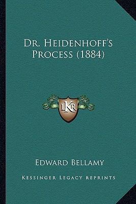 Dr. Heidenhoff's Process (1884) 1164624431 Book Cover