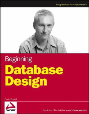 Beginning Database Design 0764574906 Book Cover
