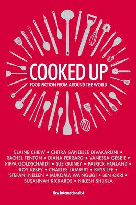 Cooked Up: Food Fiction from Around the World 1780262140 Book Cover