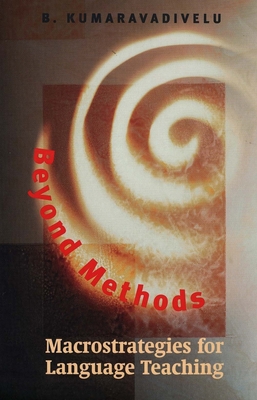 Beyond Methods: Macrostrategies for Language Te... 8125029419 Book Cover