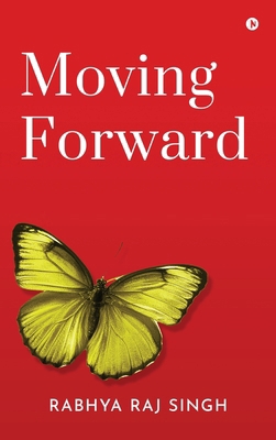 Moving Forward B0DKK2MMD6 Book Cover