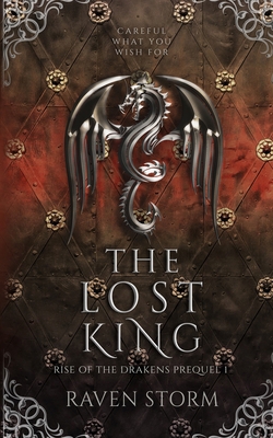 The Lost King, Rise of the Drakens Prequel 1 B0CRMWNDHP Book Cover