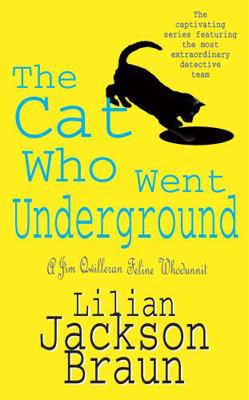 The Cat Who Went Underground 0747250391 Book Cover