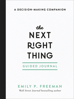 The Next Right Thing Guided Journal: A Decision... 0800739779 Book Cover