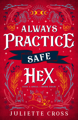 Always Practice Safe Hex: Stay a Spell Book 4 1454953659 Book Cover
