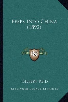 Peeps Into China (1892) 1166972623 Book Cover