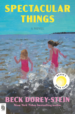 Spectacular Things: Reese's Book Club B0F59N1TS9 Book Cover