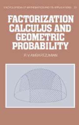 Factorization Calculus and Geometric Probability 1139086561 Book Cover