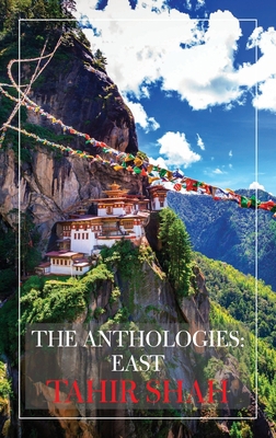 The Anthologies: East 1912383411 Book Cover