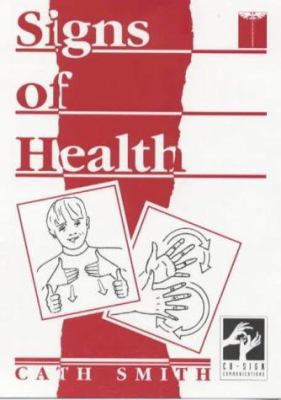 Signs of Health (BSL) Pocket Medical Sign Langu... 0953506916 Book Cover