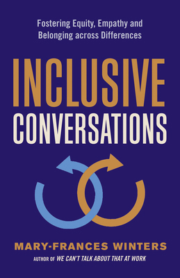 Inclusive Conversations: Fostering Equity, Empa... 152308880X Book Cover