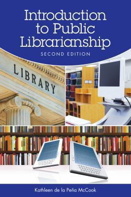 Introduction to Public Librarianship 1555706975 Book Cover