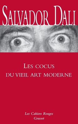 Les cocus du vieil art moderne: (*) [French] 2246421438 Book Cover