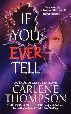 If You Ever Tell: The Emotional and Intriguing ... 1250035198 Book Cover