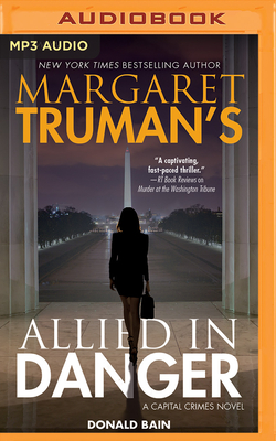 Margaret Truman's Allied in Danger: A Capital C... 1501214098 Book Cover