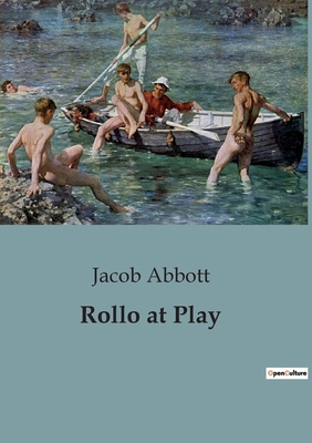 Rollo at Play: Adventures and Lessons in Nature B0CCQ2YB6W Book Cover