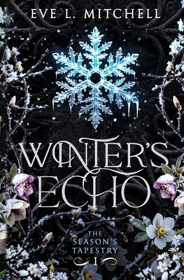 Winter's Echo (The Season's Tapestry Book 1) 1915282683 Book Cover