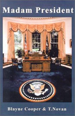 Madam President 1930928696 Book Cover