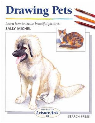 Drawing Pets (Step-by-Step Leisure Arts) 1903975565 Book Cover