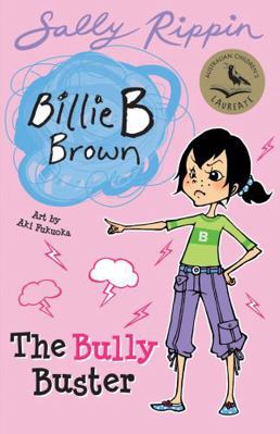 Billie B Brown: The Bully Buster 1742973116 Book Cover