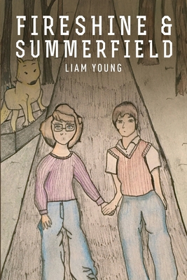 Fireshine & Summerfield 1953284132 Book Cover