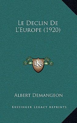Le Declin de L'Europe (1920) [French] 116788079X Book Cover